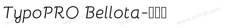 TypoPRO Bellota字体转换 TypoPRO Bellota字体转换